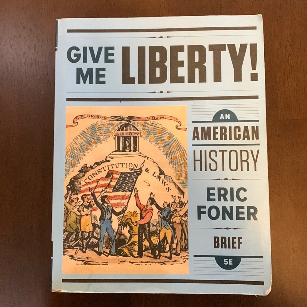 EUC GIVE ME LIBERTY! (Fifth Brief Edition) (Volume 1) Textbook by…